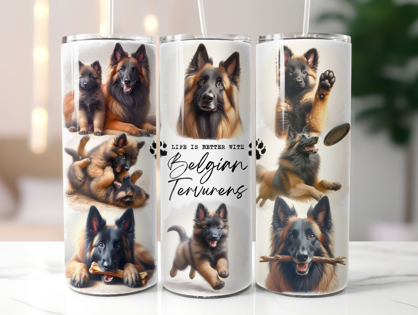 Belgian Tervuren Dog Life is Better with 20oz Tumbler
