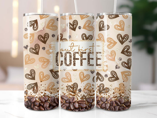 Coffee First 20oz Tumbler