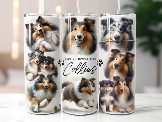 Collie Dog Life is Better with 20oz Tumbler