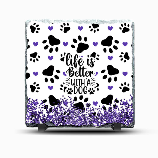 Life is Better with a Dog Purple Design Printed Rock Slate