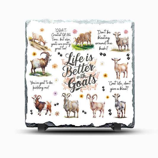Goats Life is Better with Design Printed Rock Slate