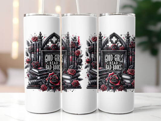 Good Girl Bad Books Design 20oz Tumbler