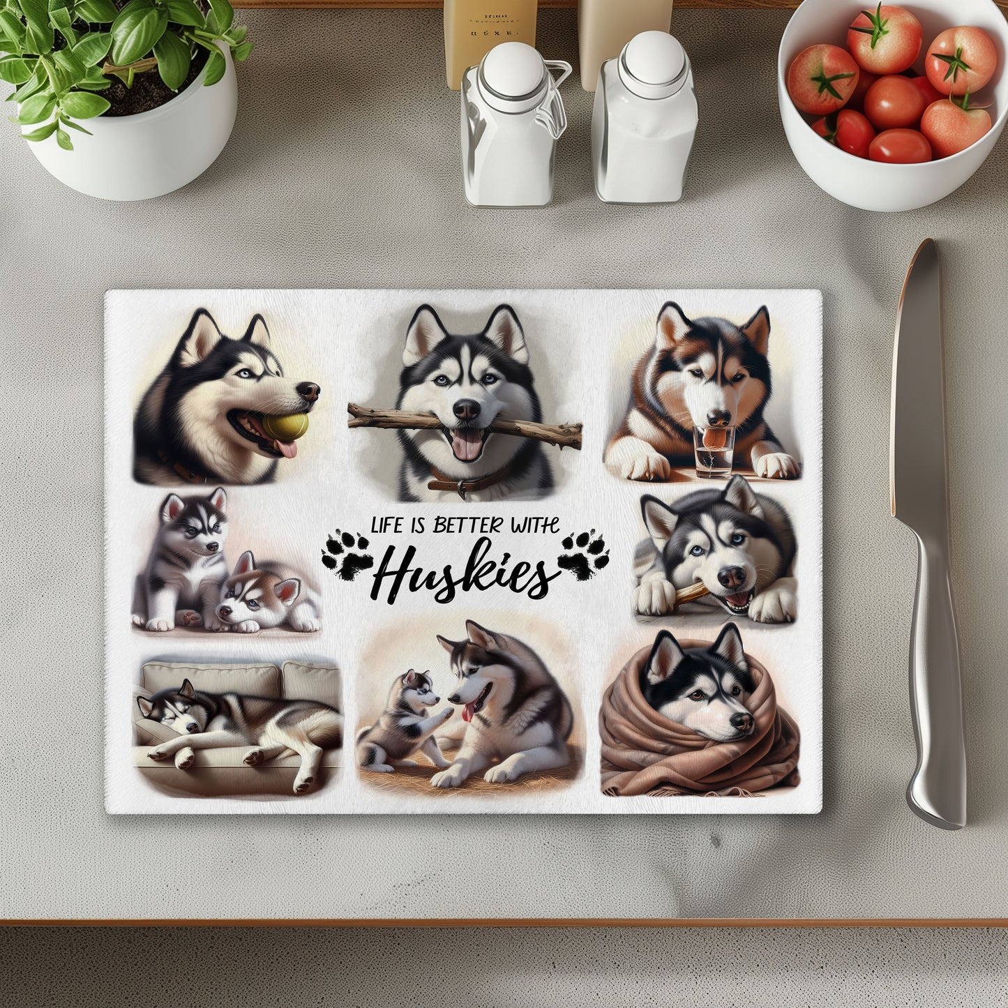 Huskey Dog Life is Better with Chopping Cutting Board or Coaster