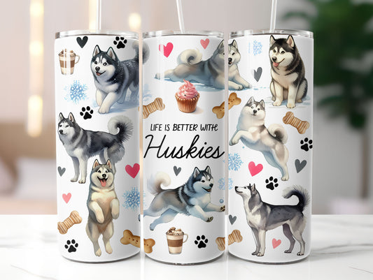 Huskies Huskey 2 Dog Life is Better with 20oz Tumbler
