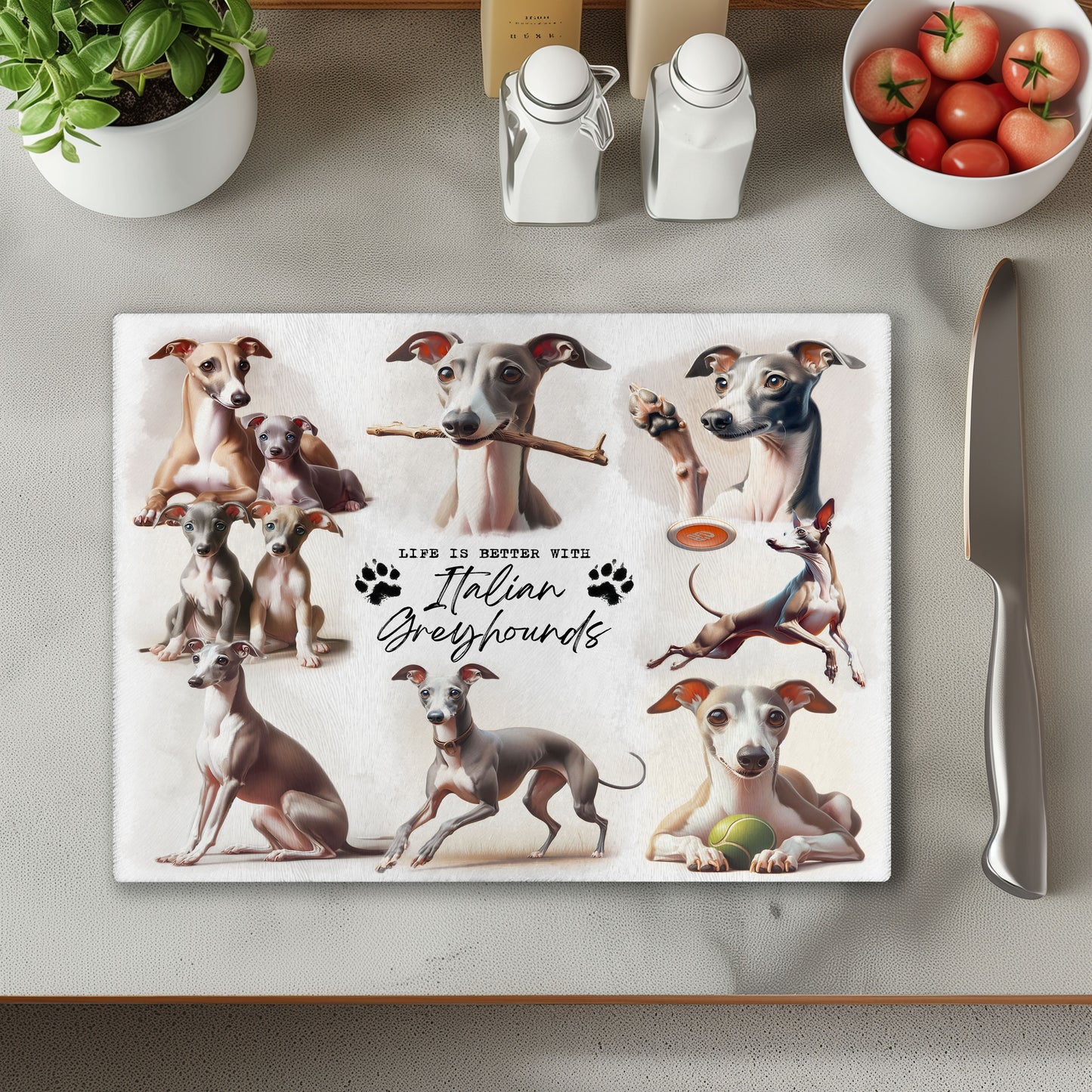 Italian Greyhound Dog Life is Better with Chopping Cutting Board or Coaster