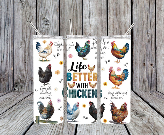 Life is Better with Chickens 20oz Tumbler