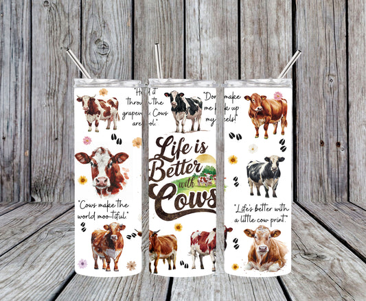 Life is Better with Cows 20oz Tumbler