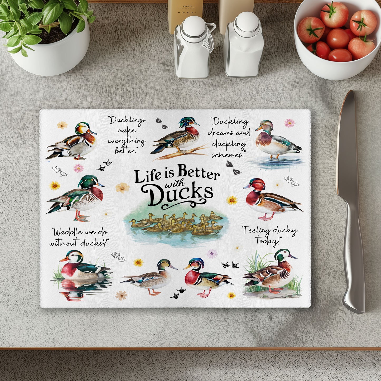 Life Is Better With Ducks Chopping Cutting Board or Coaster