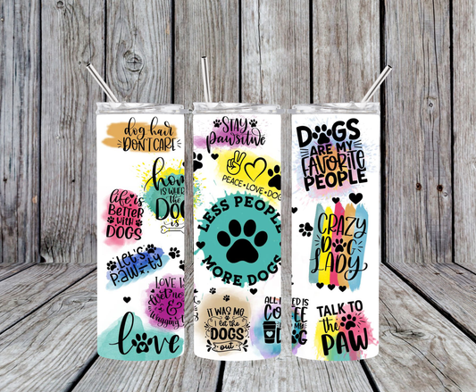 More Dogs 20oz Tumbler
