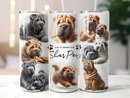 Shar Pei Dog Life is Better with 20oz Tumbler