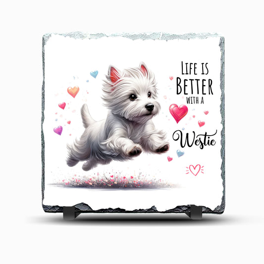 Westie Life is Better with Design Printed Rock Slate