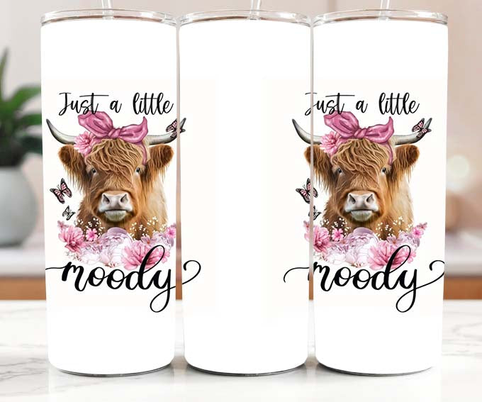 Just a Little Moody 20oz Tumbler