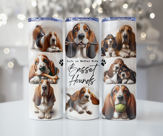 Basset Hound Dog Life is Better with 20oz Tumbler