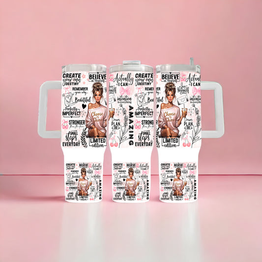 Believe Pink 40oz Tumbler