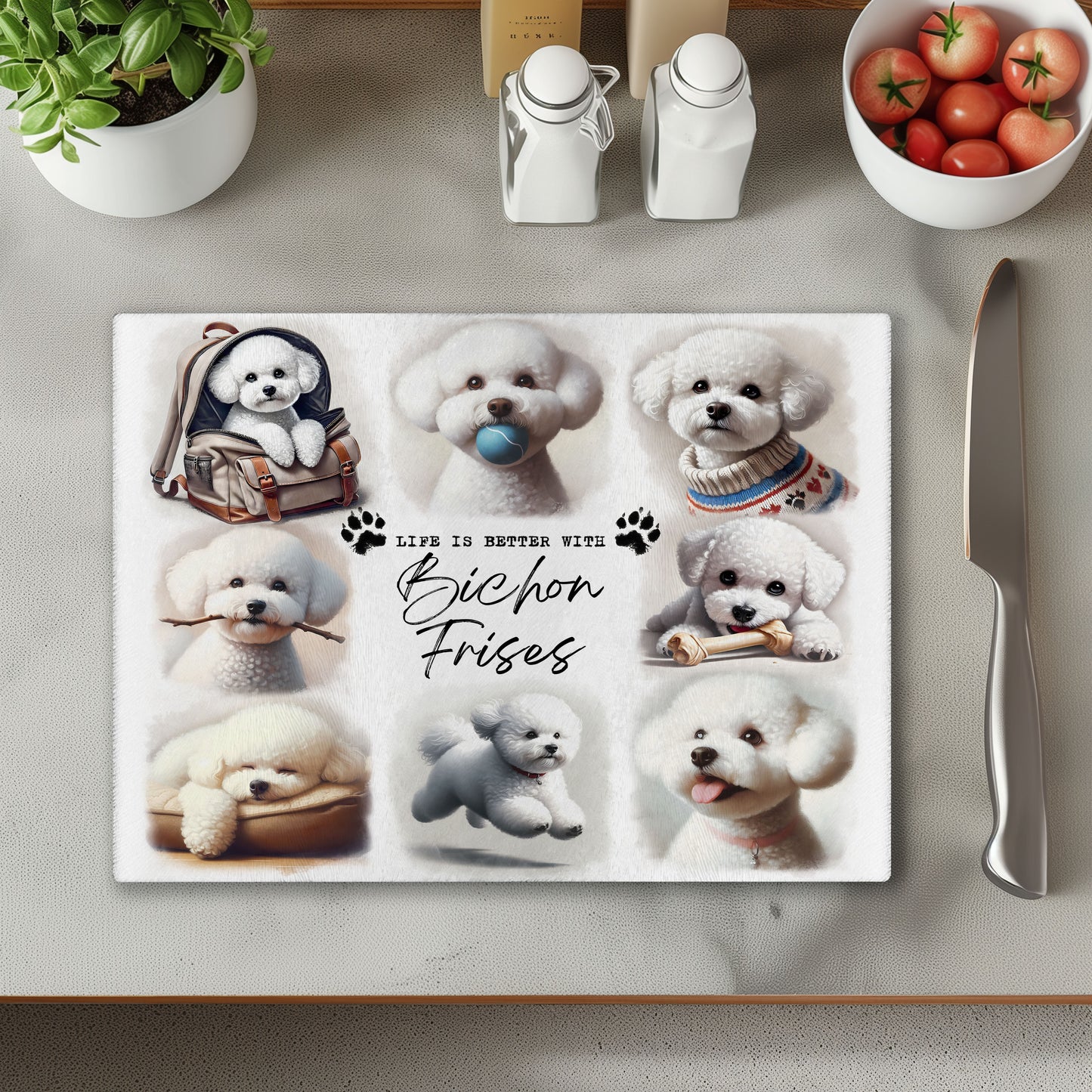 Bichon Frise Dog Life is Better with Chopping Cutting Board or Coaster