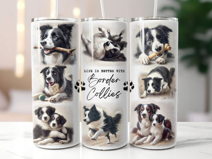 Border Collie Dog Life is Better with 20oz Tumbler