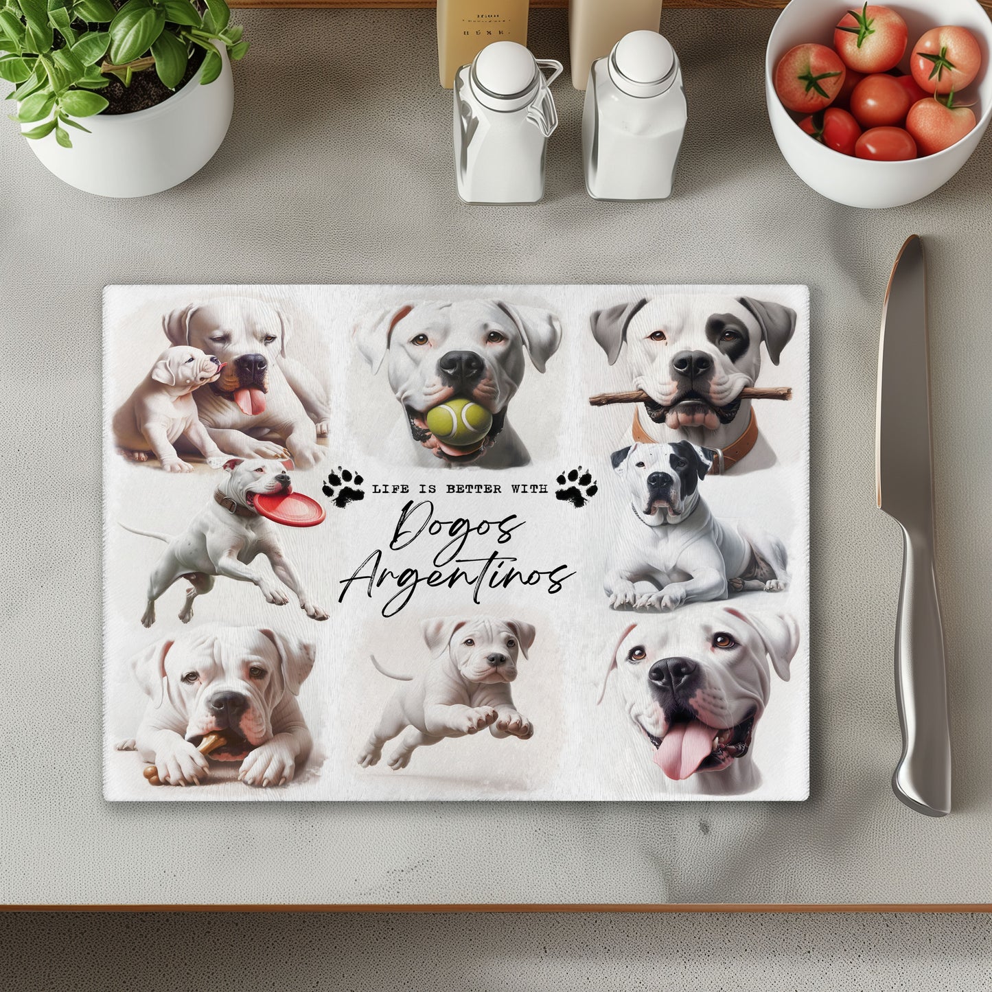 Dogo Argentino Dog Life is Better with Chopping Cutting Board or Coaster