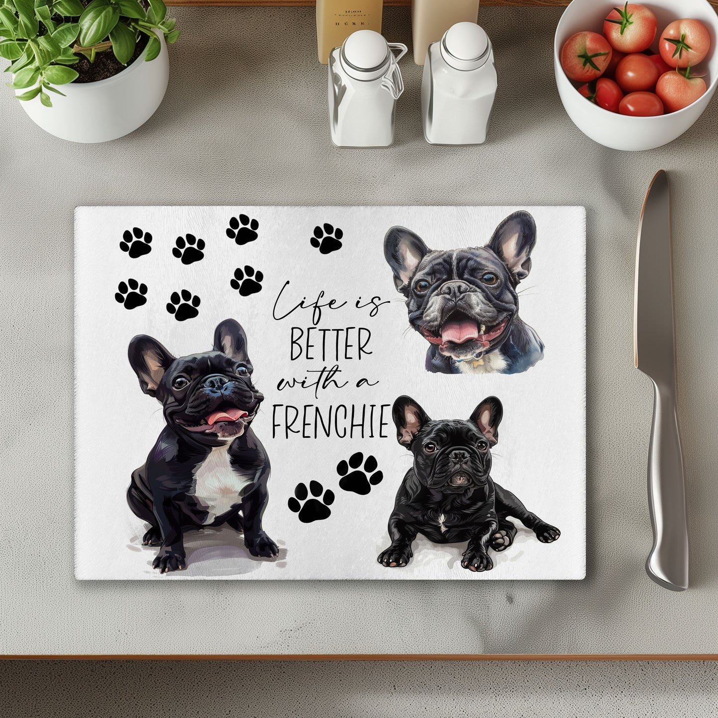 Frenchie French Bulldog 2 Dog Life is Better with Chopping Cutting Board or Coaster