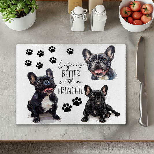 Frenchie French Bulldog 2 Dog Life is Better with Chopping Cutting Board or Coaster