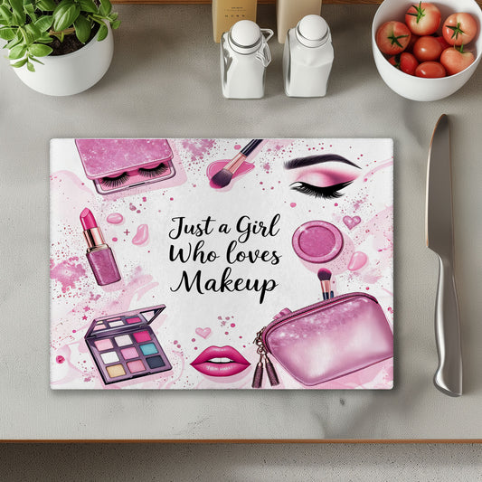Girl Who Loves Make Up Chopping Cutting Board or Coaster