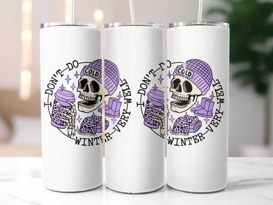 I Don't Do Winter Purple 20oz Tumbler