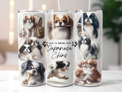 Japanese Chin Dog Life is Better with 20oz Tumbler