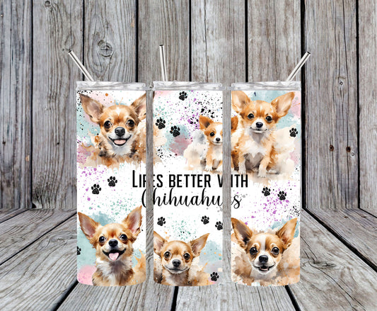 Dog Life is Better with Chihuahua 20oz Tumbler