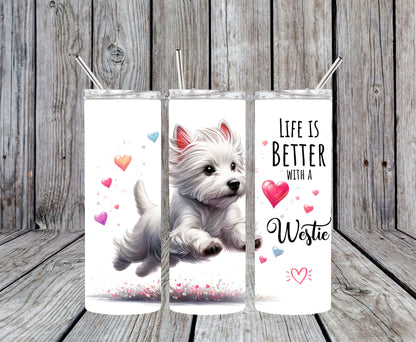 Dog Life is Better with a Westie 20oz Tumbler