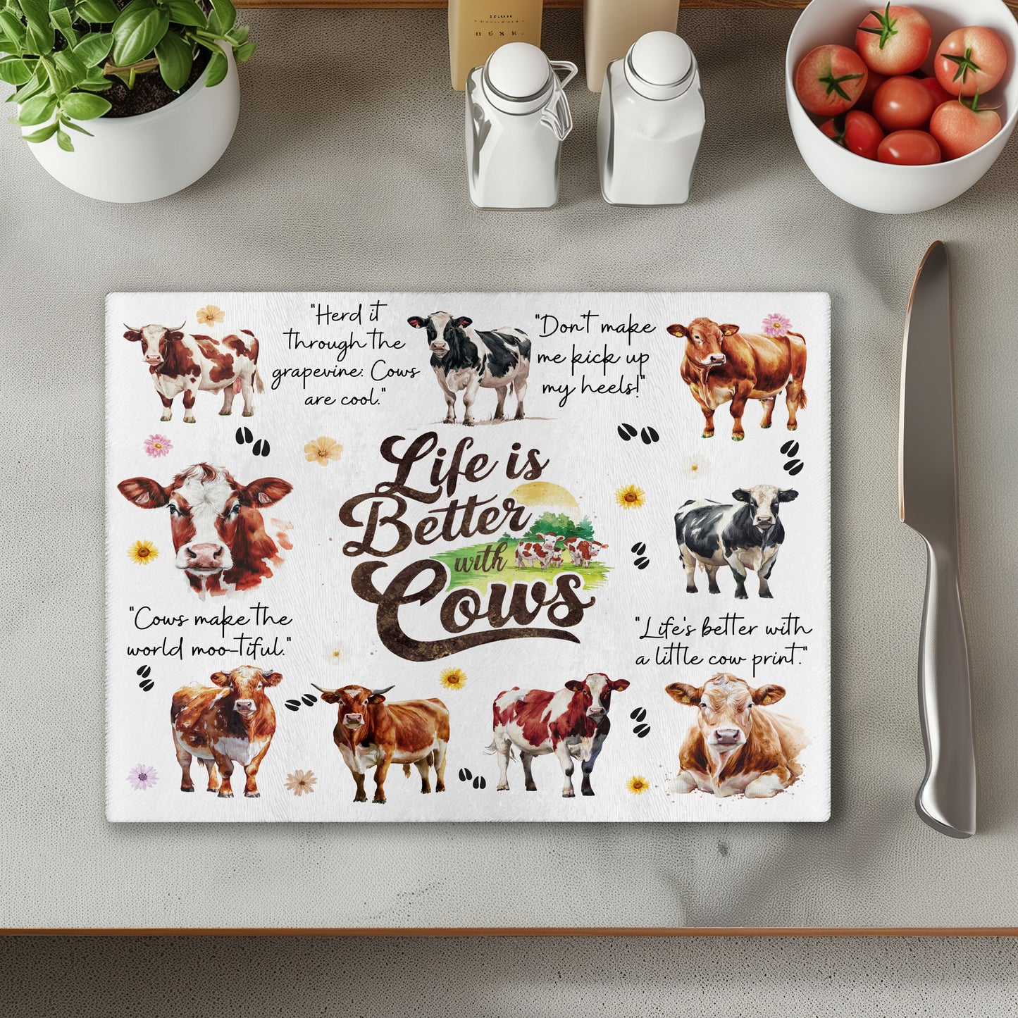 Life Is Better With Cows Chopping Cutting Board or Coaster