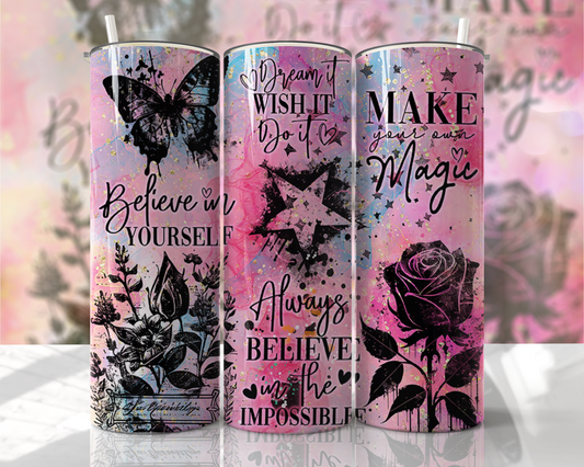 Believe in Yourself 20oz Tumbler