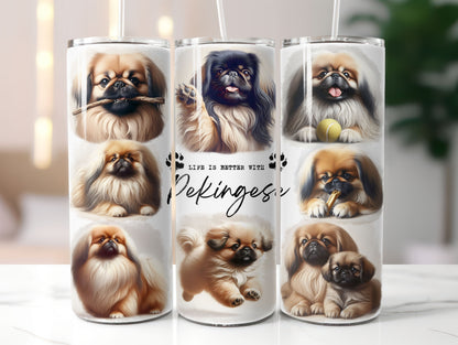 Pekingese Dog Life is Better with 20oz Tumbler
