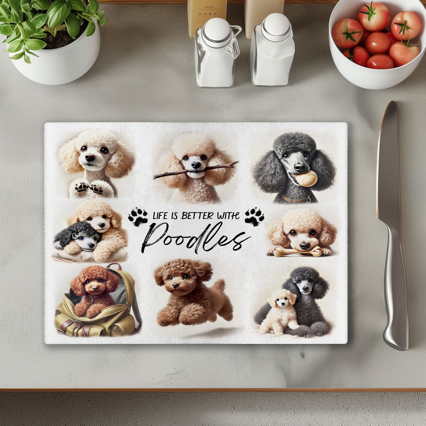 Poodle Dog Life is Better with Chopping Cutting Board or Coaster
