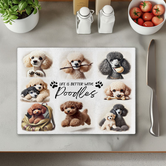 Poodle Dog Life is Better with Chopping Cutting Board or Coaster