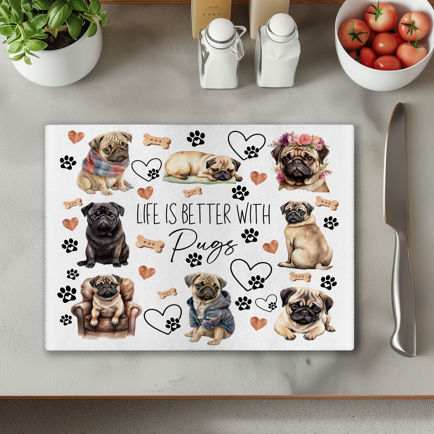 Pug Dog Life is Better with Chopping Cutting Board or Coaster