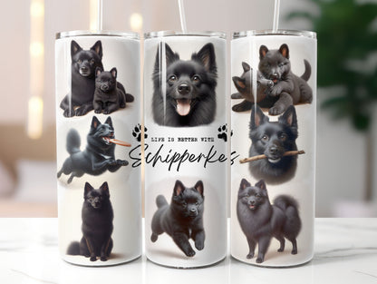 Schipperke Dog Life is Better with 20oz Tumbler