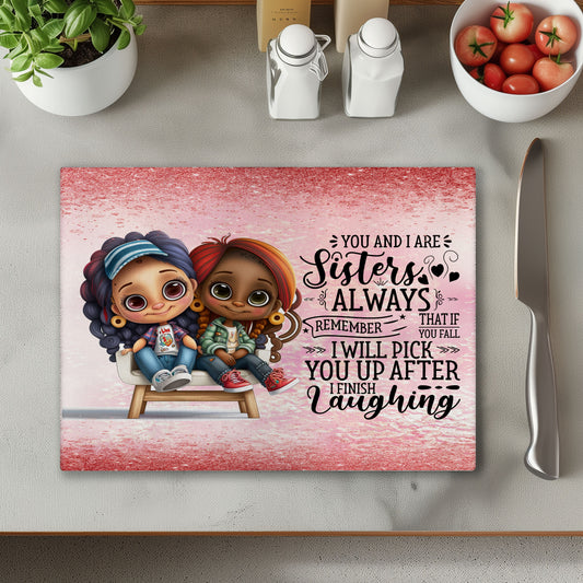 Sisters Pink 2 Chopping Cutting Board or Coaster