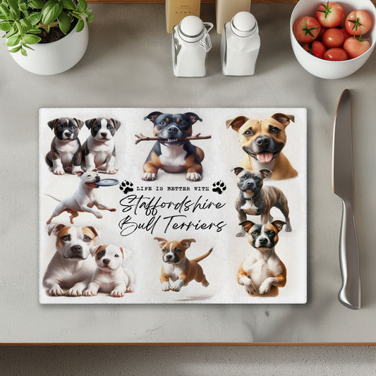 Staffordshire Bull Terrier Staffy Dog Life is Better with Chopping Cutting Board or Coaster