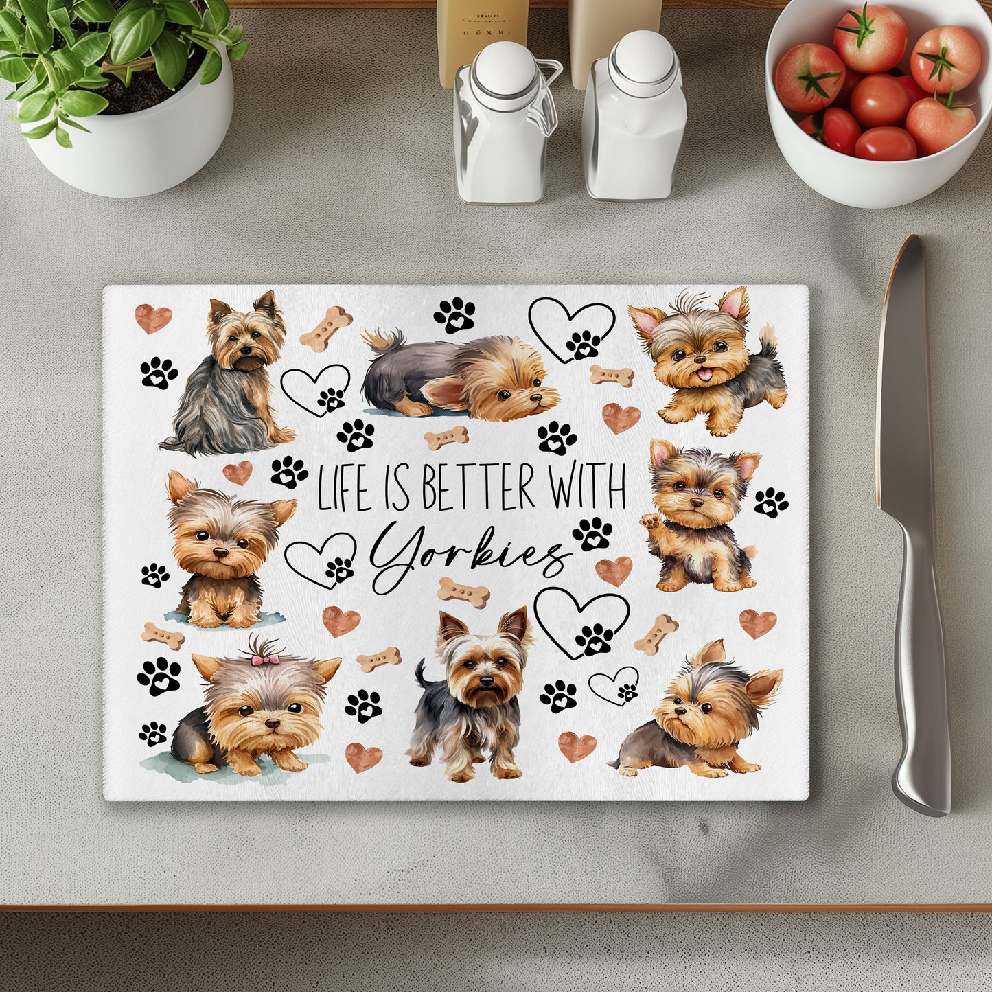 Yorkie Yorkshire Terrier Dog Life is Better with Chopping Cutting Board or Coaster
